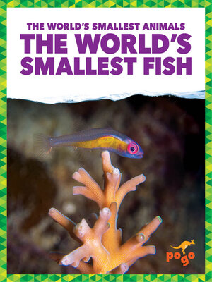cover image of The World's Smallest Fish